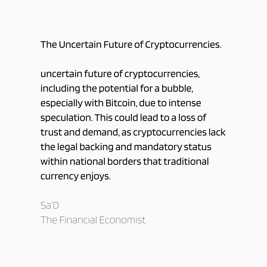The Uncertain Future of Cryptocurrencies